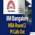 IIM Bangalore MBA Admission 2026 Round 2 PI Calls Out;  Interviews Scheduled on February 14 & 15